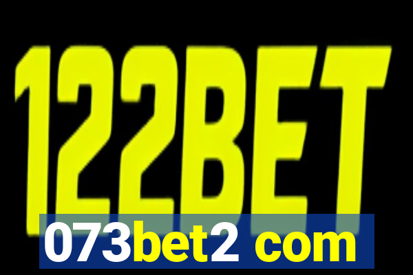 073bet2 com